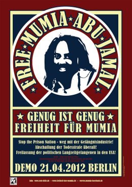 Demonstration: Genug ist genug - Freiheit für Mumia - sofort!